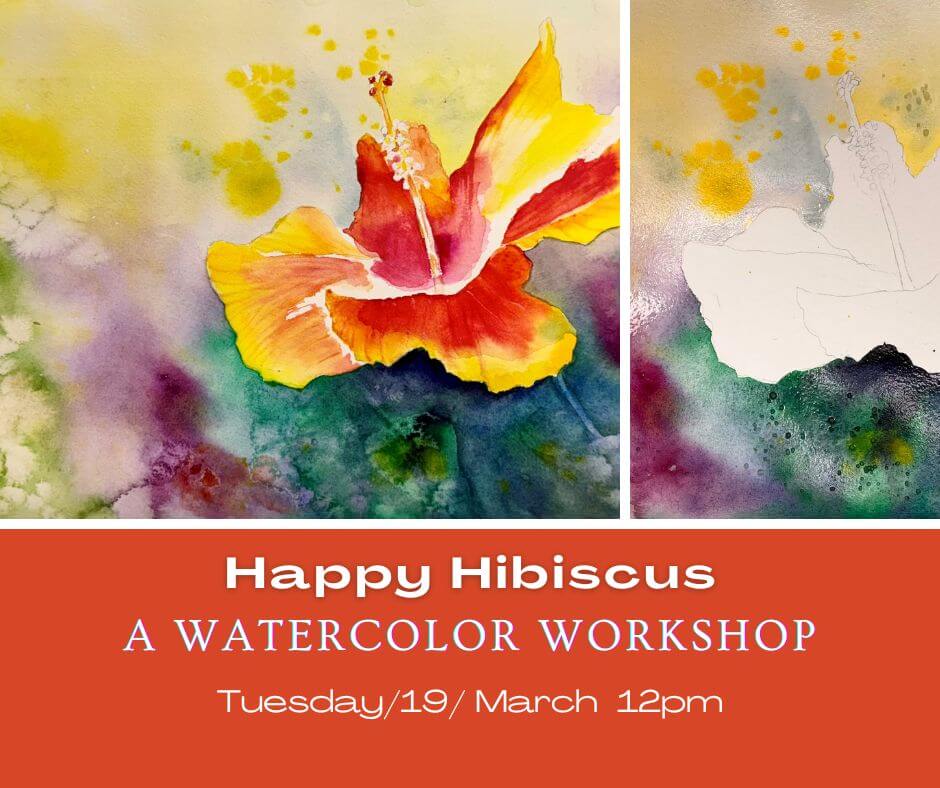 2024 Happy Hibiscus Watercolor Workshop banner